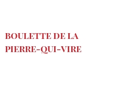 Fromages du monde - Boulette de la Pierre-qui-vire